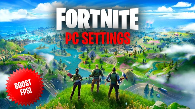 Fortnite characters looking over the map, with Fortnite PC Settings written in text.