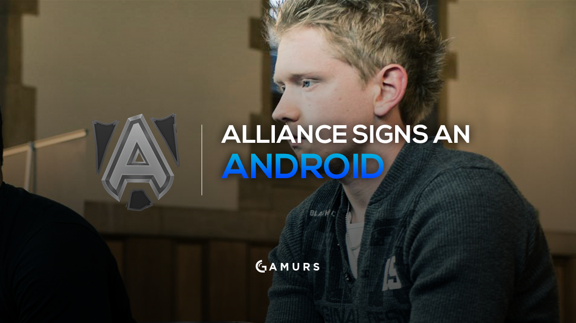 Alliance Signs an Android - Dot Esports