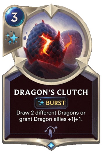 LoR Dragon’s Clutch