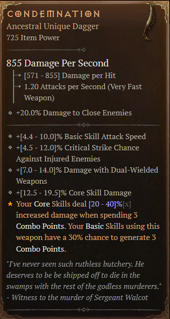 The Condemnation unique dagger in Diablo 4, providing a boost to attack speed, critical strike chance against injured enemies, damage with dual-wielded weapons and core skill damage.