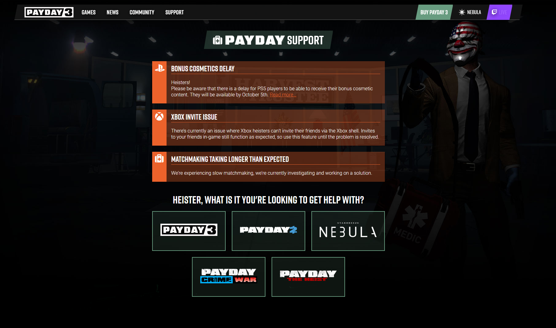 The official Payday 3 support page with disclaimers about delayed cosmetics on PlayStation 5, issues with invites on Xbox, and slow matchmaking across the game.