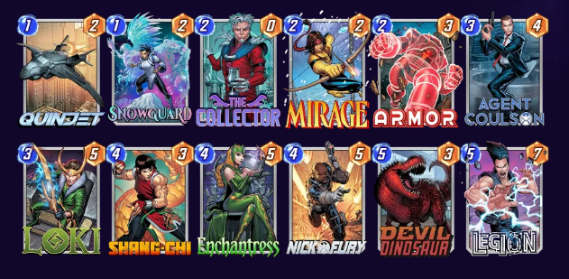Marvel Snap deck consisting of Quinjet, Snowguard, The Collector, Mirage, Armor, Agent Coulson, Loki, Shang-Chi, Enchantress, Nick Fury, Devil Dinosaur, and Legion. 