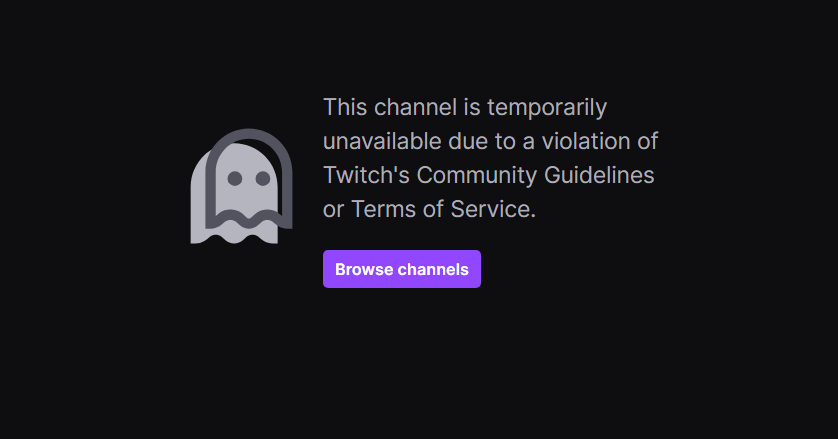 A screenshot of what appears on Twitch when a channel has been suspended.