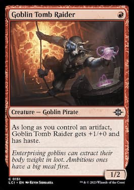 Goblin Tomb Raider steals treasure from a vault in Lost Caverns of Ixalan.