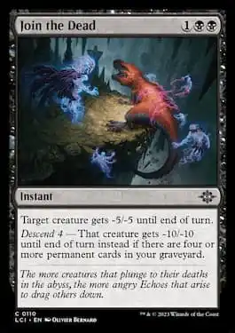 Join the Dead removal spell from Lost Caverns of Ixalan