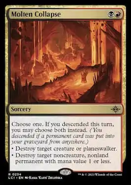 Molten Collapse removale spell from Lost Caverns of Ixalan