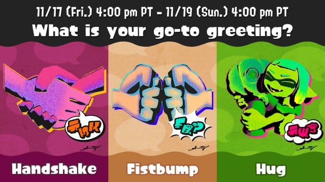 The theme for Splatoon 3's 11th Splatfest: "What's your go-to greeting? Handshake, fist bump, or hug?"