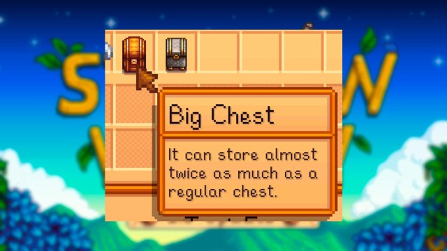 big chest in-game description Stardew valley