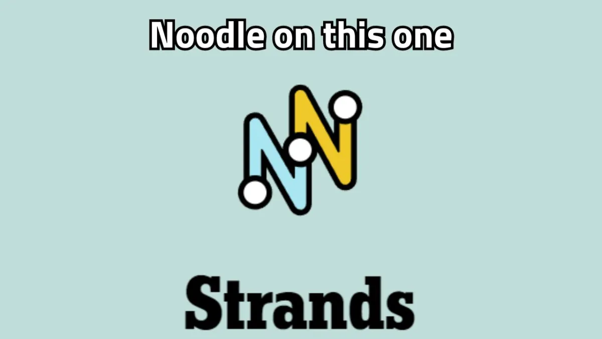 The NYT Strands logo on a gray background with "Noodle on this one" written in white.