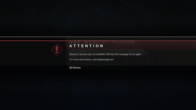 The "Destiny 2 servers are not available" error message, which tells players to dismiss the message to try again and redirects them to help.bungie.net.