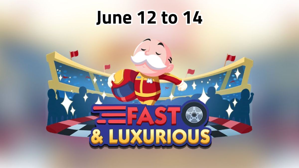 Monopoly Go event 'Fast & Luxurious' running from June 12 to 14, featuring Mr. Monopoly in a racing outfit with a cheering crowd and a race track background.