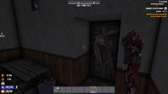 A player is looking a blocked door in 7 days to die