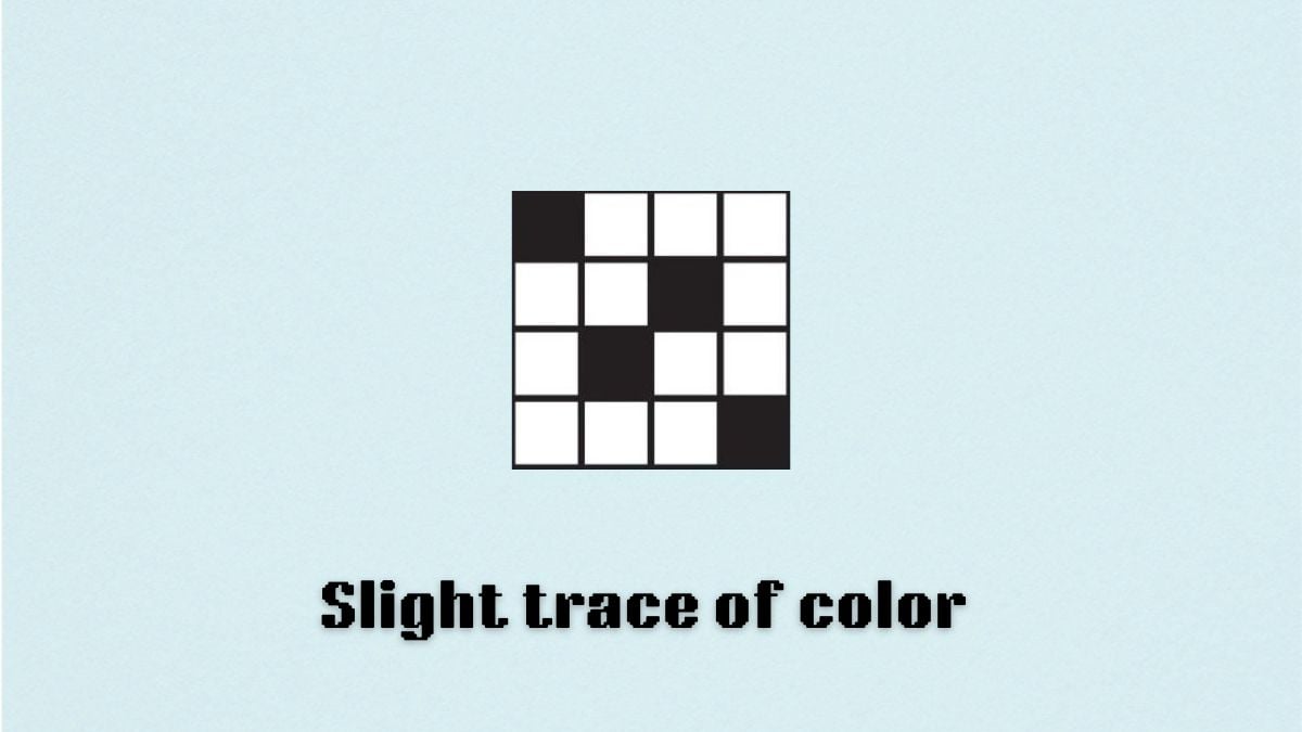 A blank crossword that reads "slight trace of color" below it