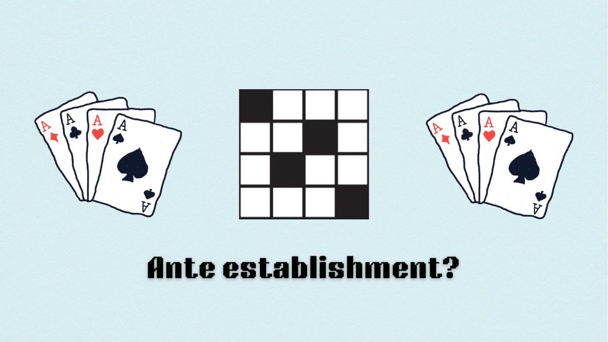 Ante establishment NYT Mini Crossword answer and hints