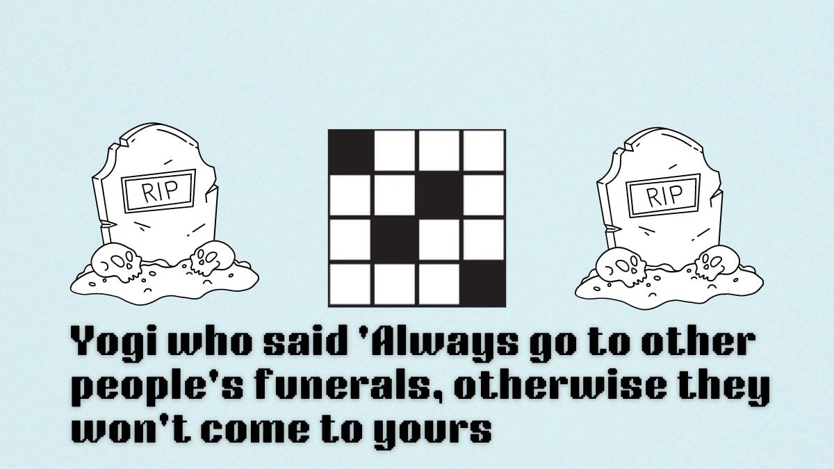 ‘Yogi who said ‘Always go to other people’s funerals, otherwise they won’t come to yours’ NYT Mini Crossword July 31 answer and hints