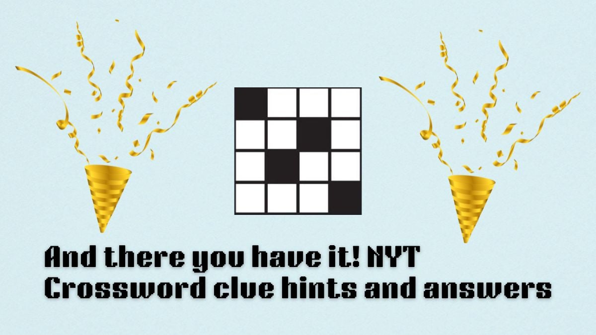 nyt mini crossword and there you have it guide