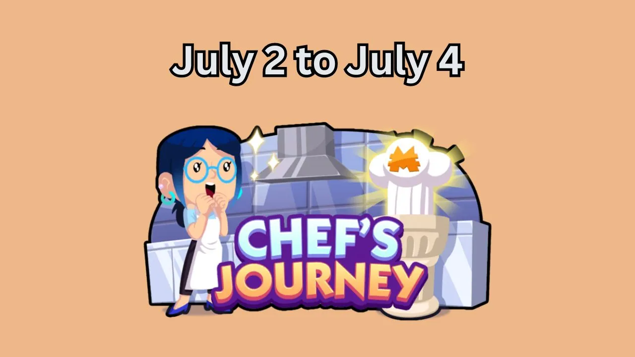 New Chef’s Journey Monopoly GO rewards and milestones (July 2)