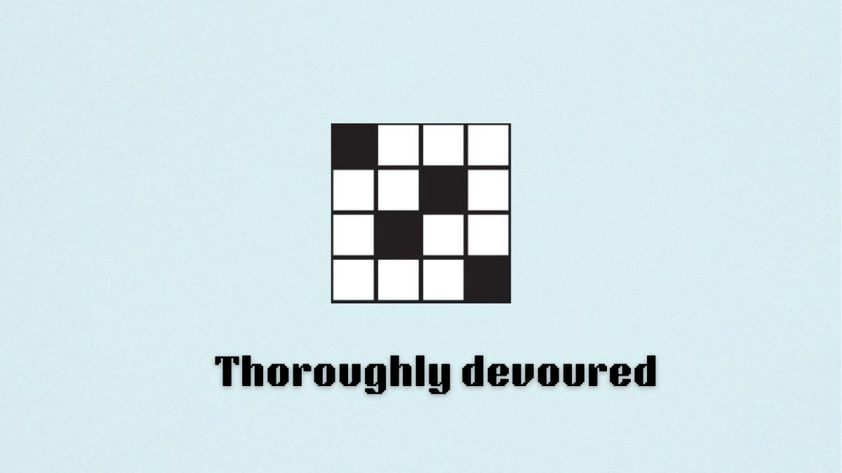 ‘Thoroughly devoured’ NYT Mini Crossword answer and hints