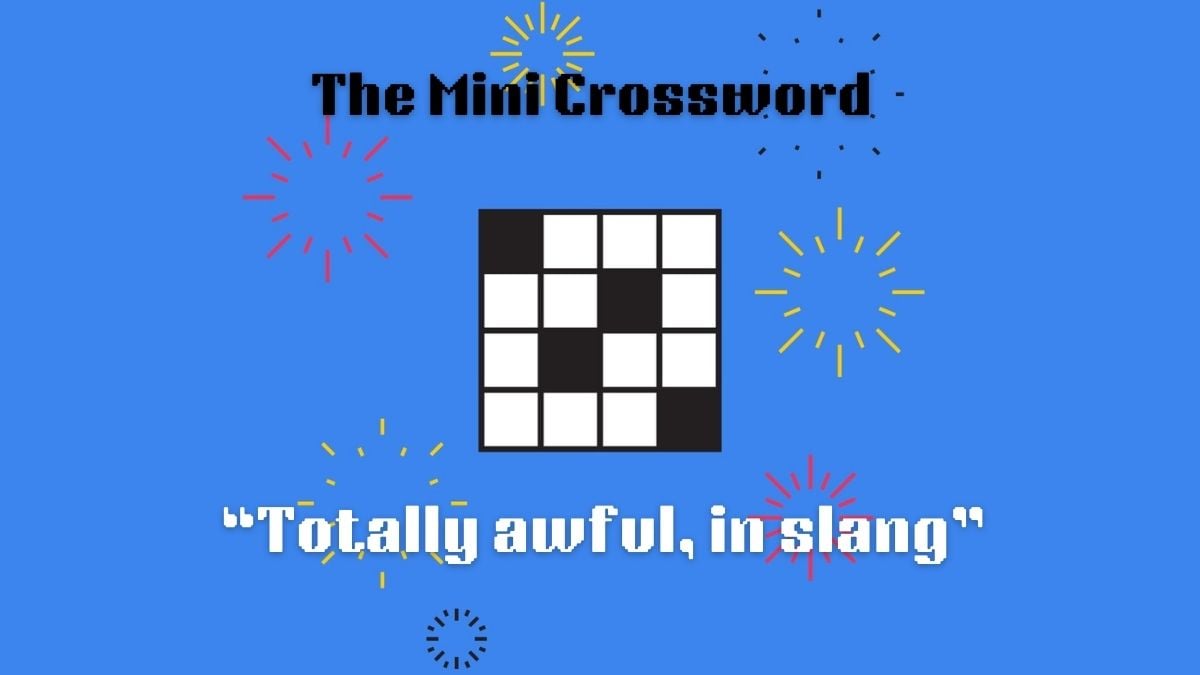 Totally awful, in slang NYT Crossword clue hints