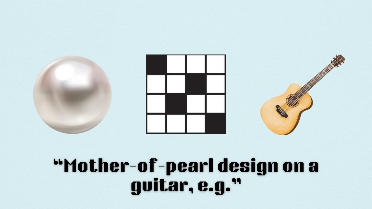 a pearl, guitar, and crossword puzzle above the Mother-of-pearl design on a guitar, e.g. clue for the aug. 6 mini crossword puzzle
