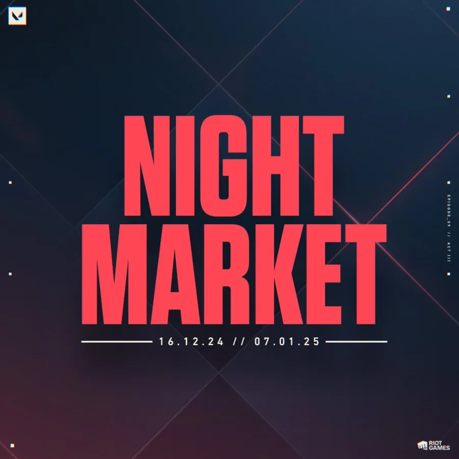 VALORANT Episode Nine, Act Three Night Market date announcement.