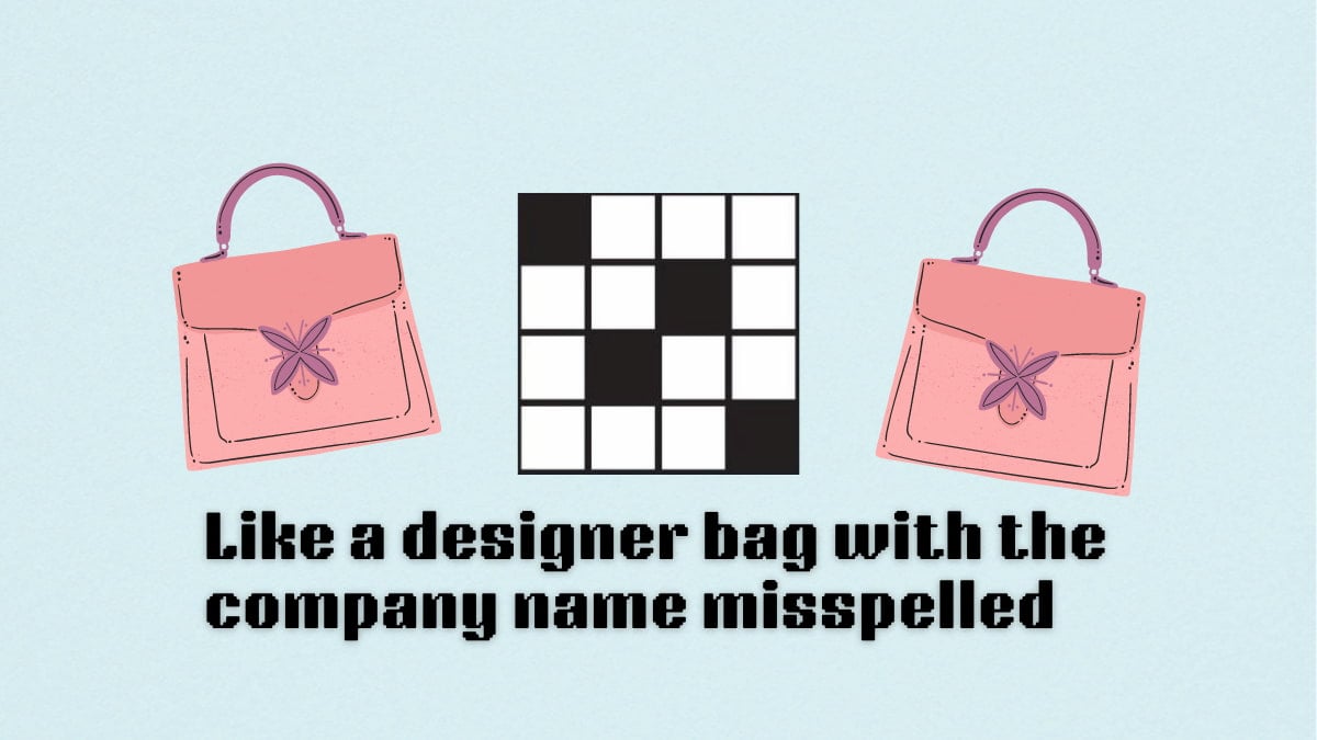 The "Like a designer bag with the company name misspelled" clue for the NYT Mini with a crossword above it and two pink bags on either side of it.