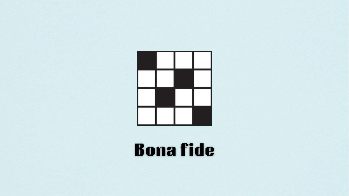 Blank crossword with "bona fide" written below it