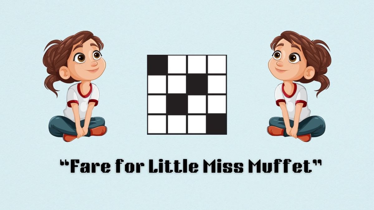 ‘Fare for Little Miss Muffet’ NYT Mini Crossword clue answer and hints