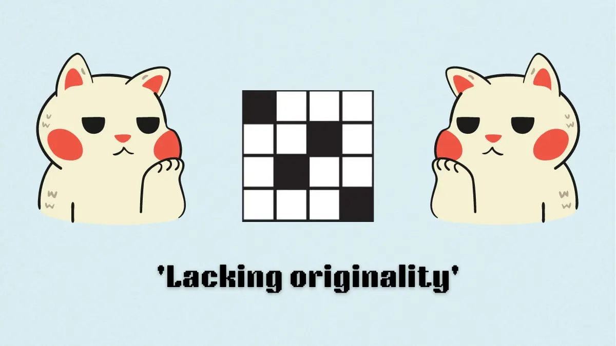 ‘Lacking originality’ NYT Mini Crossword clue answer and hints