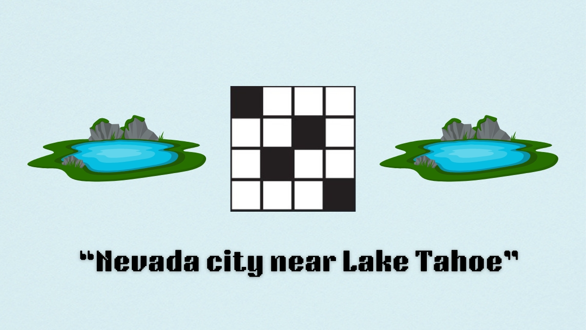 ‘Nevada city near Lake Tahoe’ NYT Mini Crossword clue answer and hints