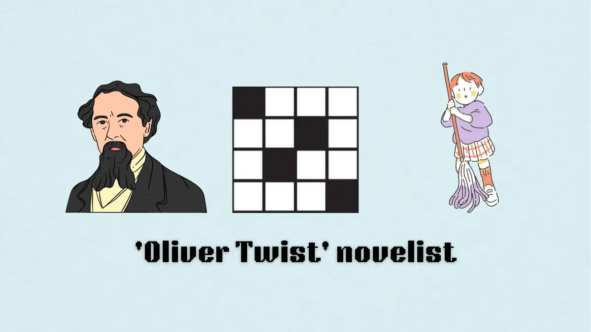 ‘”Oliver Twist” novelist’ NYT Mini Crossword clue answer and hints