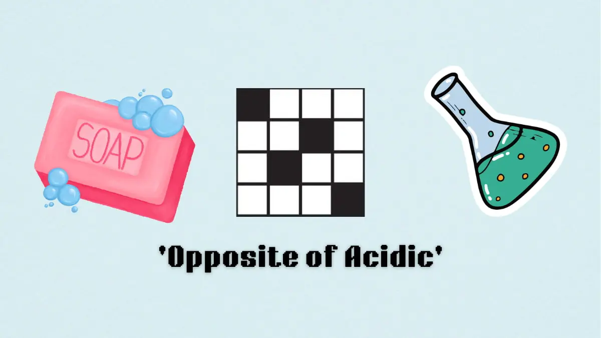 ‘Opposite of Acidic’ NYT Mini Crossword clue answer and hints