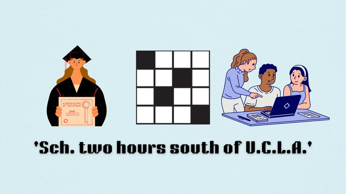 ‘Sch. two hours south of U.C.L.A.’ NYT Mini Crossword puzzle clue answer and hints