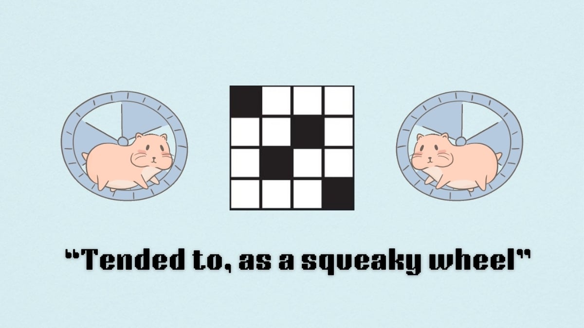 Two hamsters on a wheel above the tended to as a squeaky wheel from the nyt mini crossword puzzle