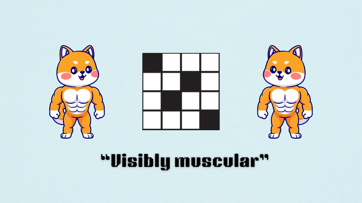 ‘Visibly muscular’ NYT Mini Crossword clue answer and hints