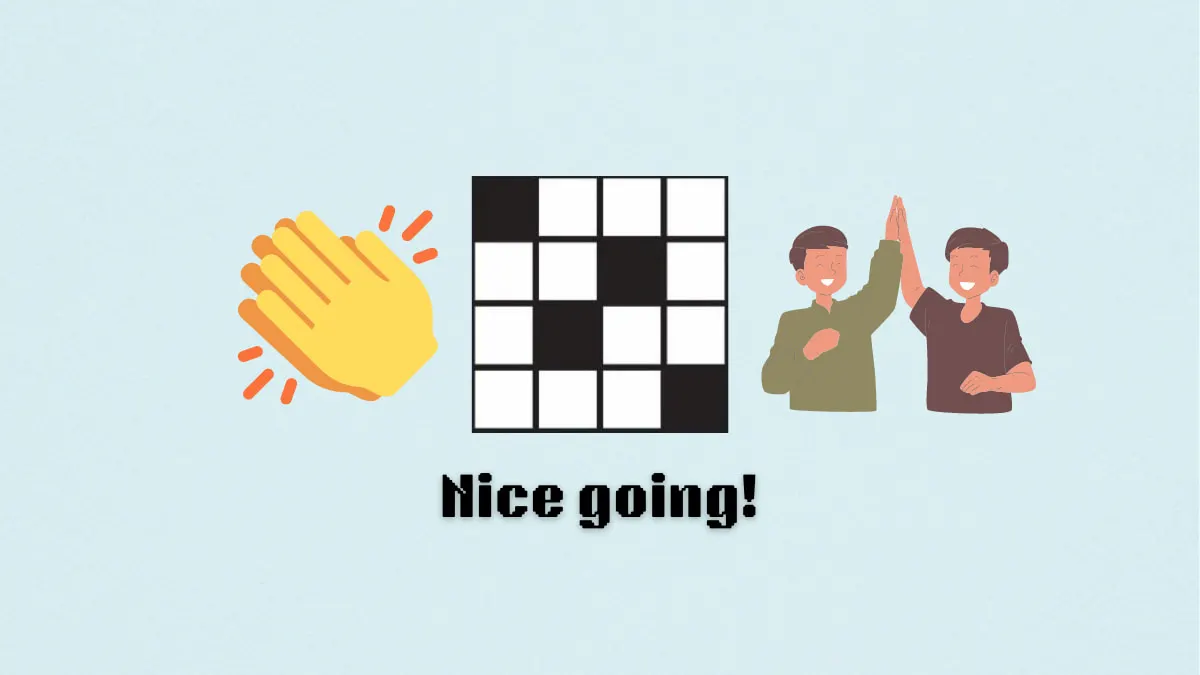 ‘Nice going!’ NYT Mini Crossword puzzle clue answer and hints