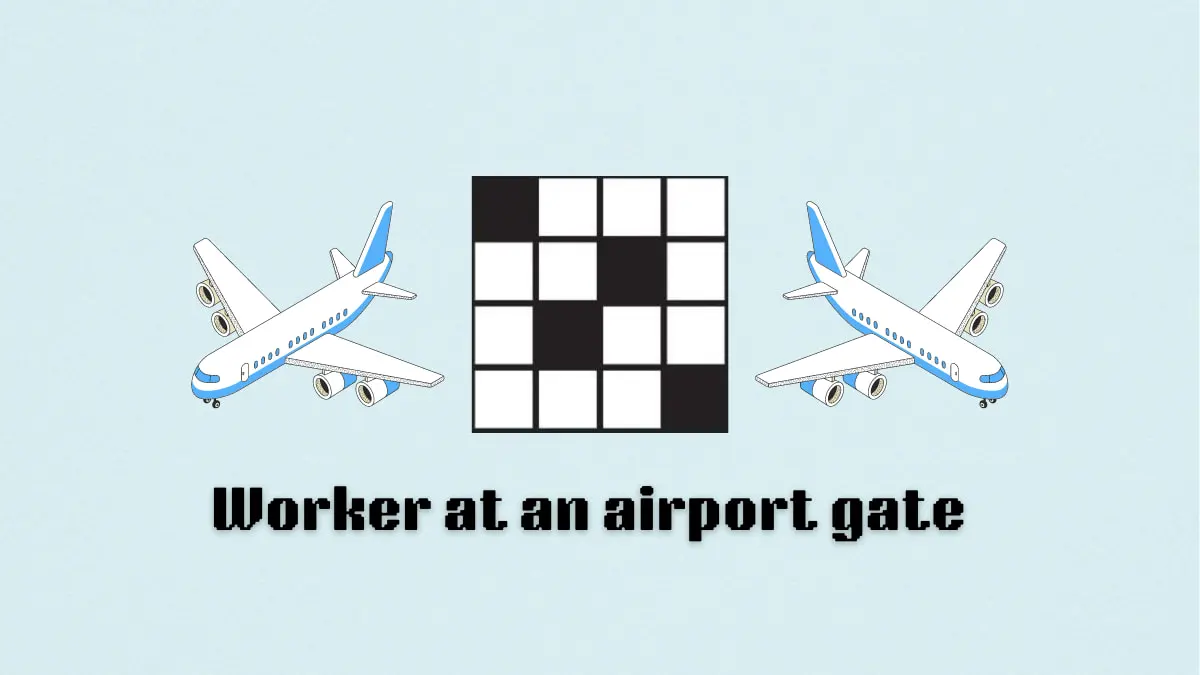 ‘Worker at an airport gate’ NYT Mini Crossword clue answer and hints