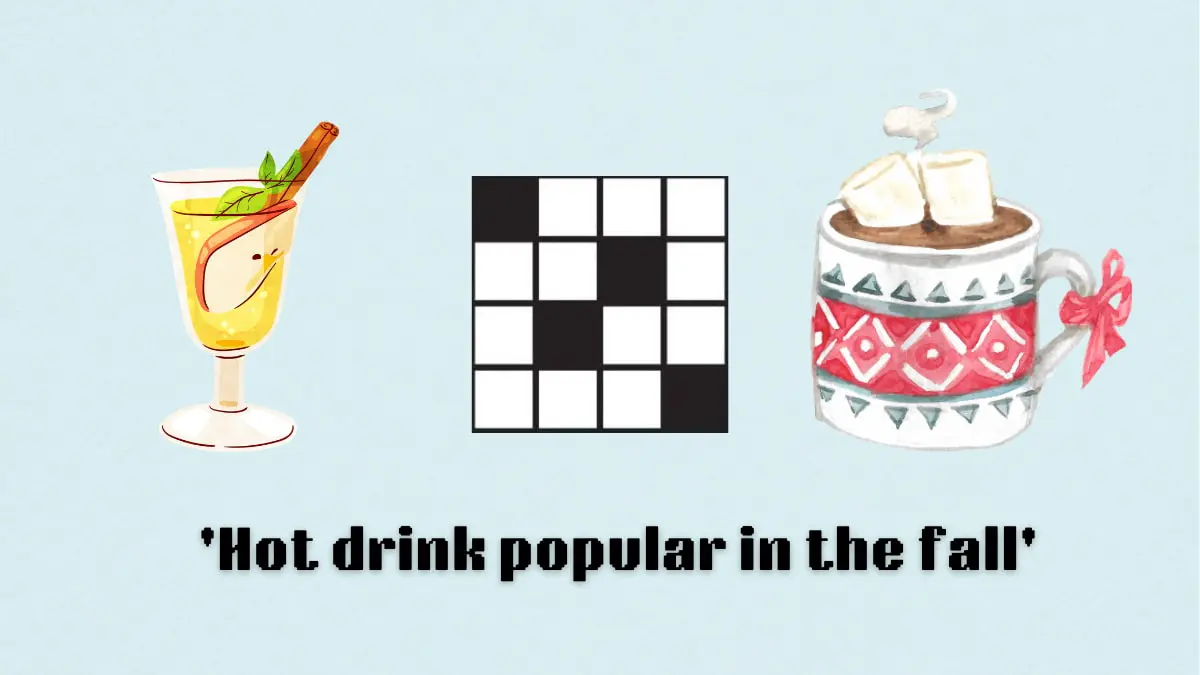 ‘Hot drink popular in the fall’ NYT Mini Crossword puzzle clue answer and hints