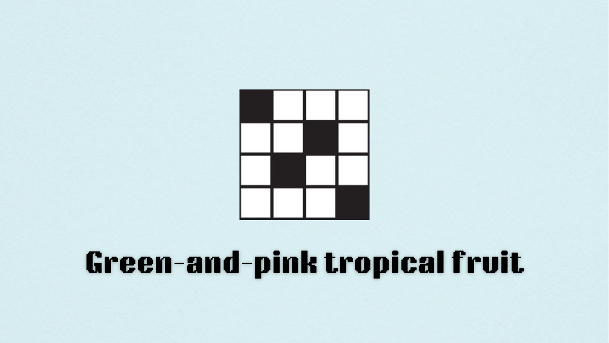 ‘Green-and-pink tropical fruit’ NYT Mini Crossword puzzle clues, answer, and hints