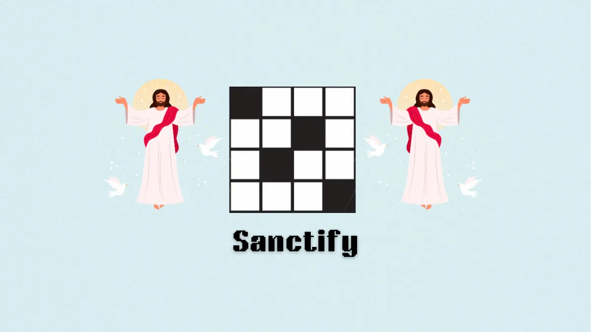 ‘Sanctify’ NYT Mini Crossword clue answer and hints