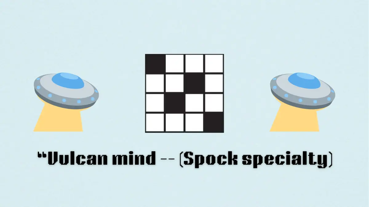 ‘Vulcan mind _ (Spock specialty)’ NYT Mini Crossword puzzle clues answer and hints