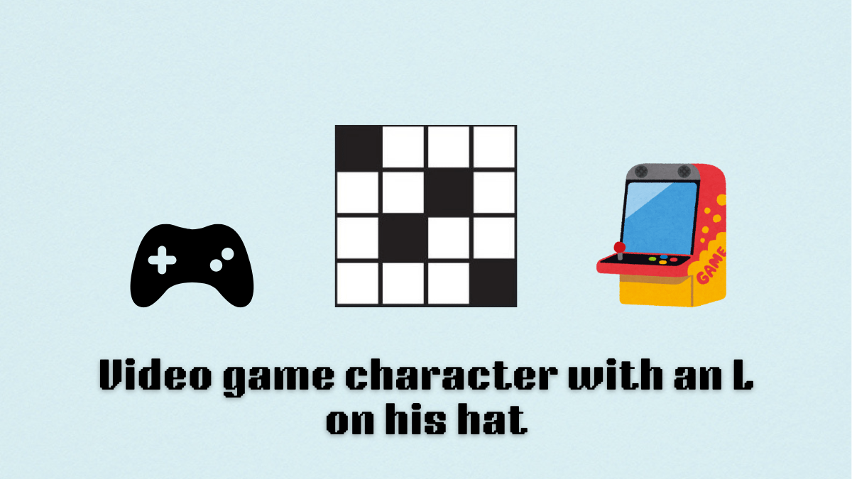 video game character with an l on his hat nyt mini crossword