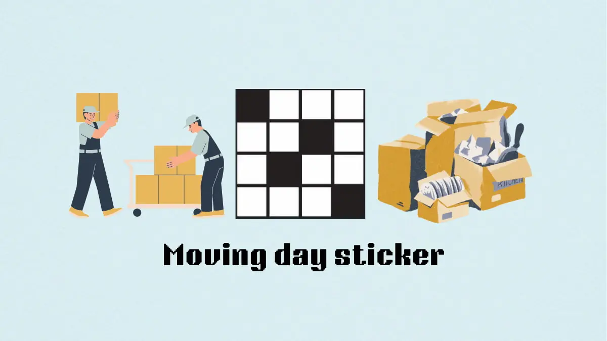 ‘Moving day sticker’ NYT Mini Crossword puzzle clue answer and hints