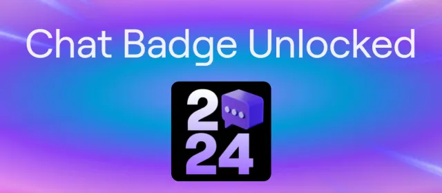 Twitch Recap 2024 Chat Badges.