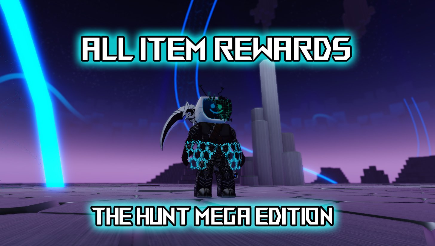 All The Hunt Mega Edition Rewards Showcase in Roblox